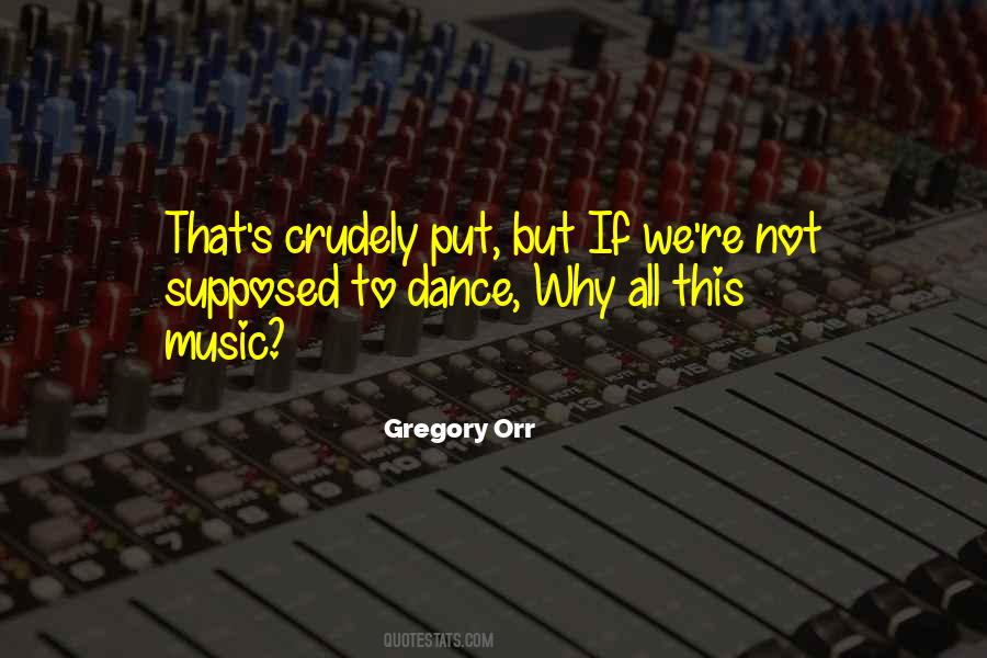 Gregory Orr Quotes #480674