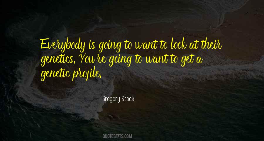 Gregory Stock Quotes #412450