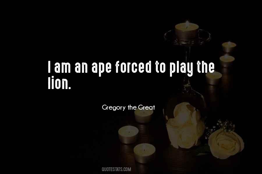 Gregory The Great Quotes #1197793