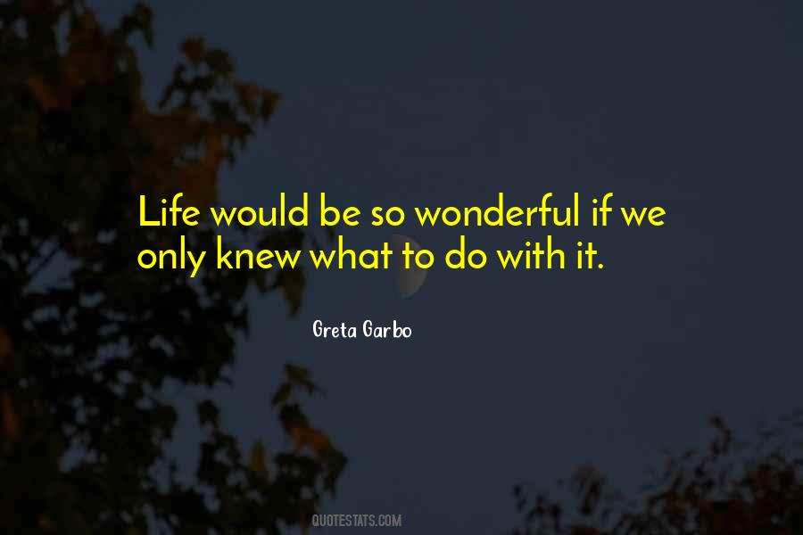 Greta Garbo Quotes #1613052