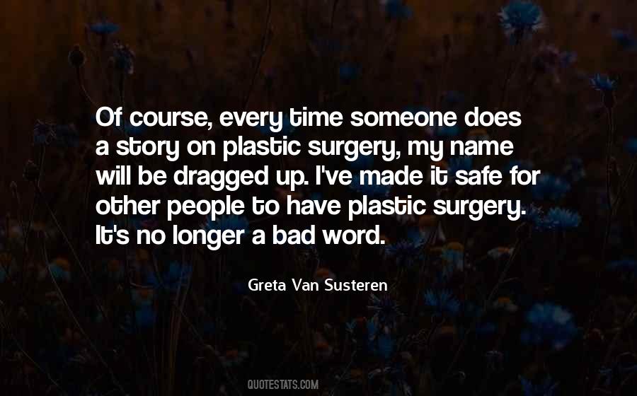 Greta Van Susteren Quotes #437573