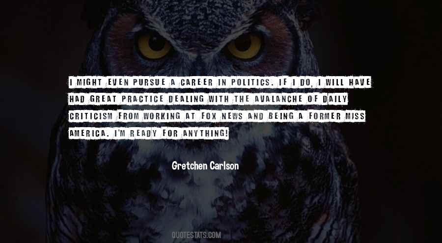 Gretchen Carlson Quotes #1733577