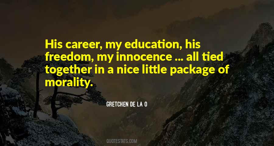 Gretchen De La O Quotes #698108