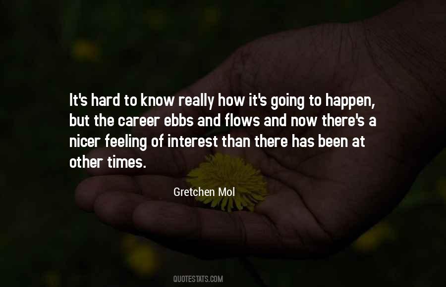 Gretchen Mol Quotes #569499