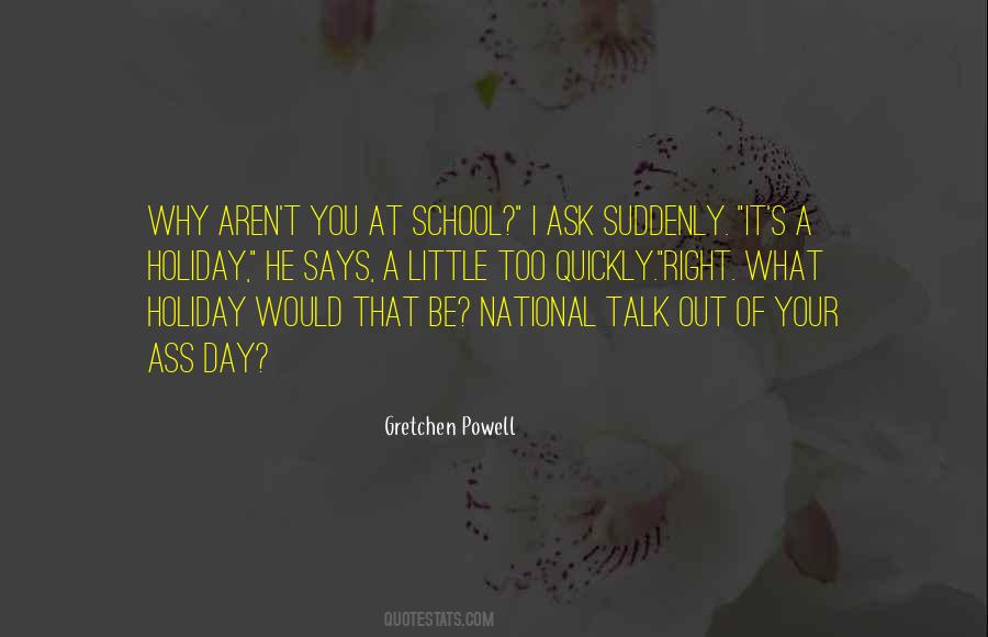 Gretchen Powell Quotes #458900