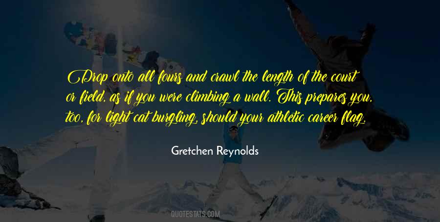 Gretchen Reynolds Quotes #1548950