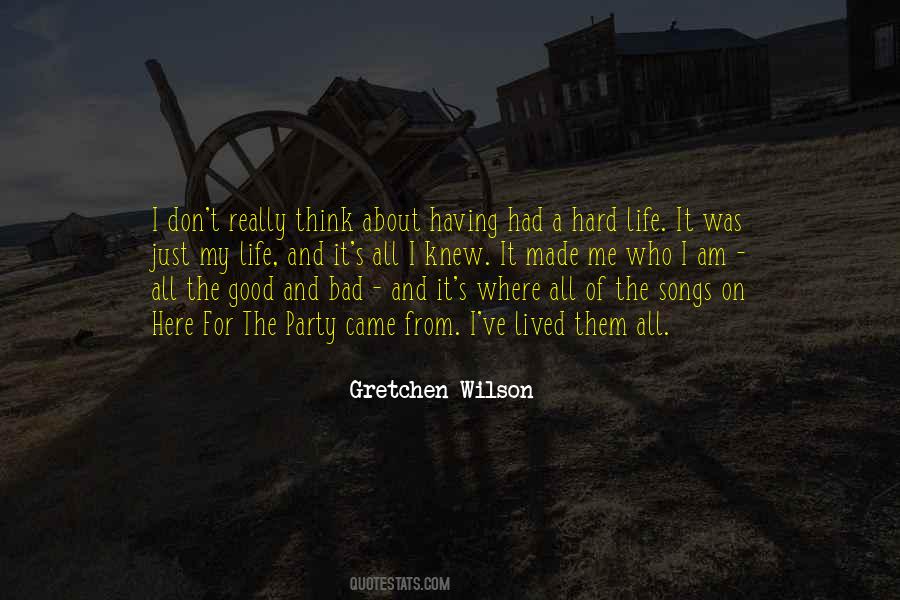 Gretchen Wilson Quotes #1399100