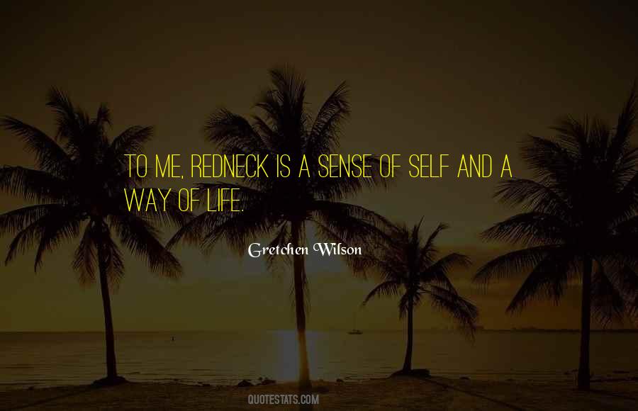 Gretchen Wilson Quotes #1664254