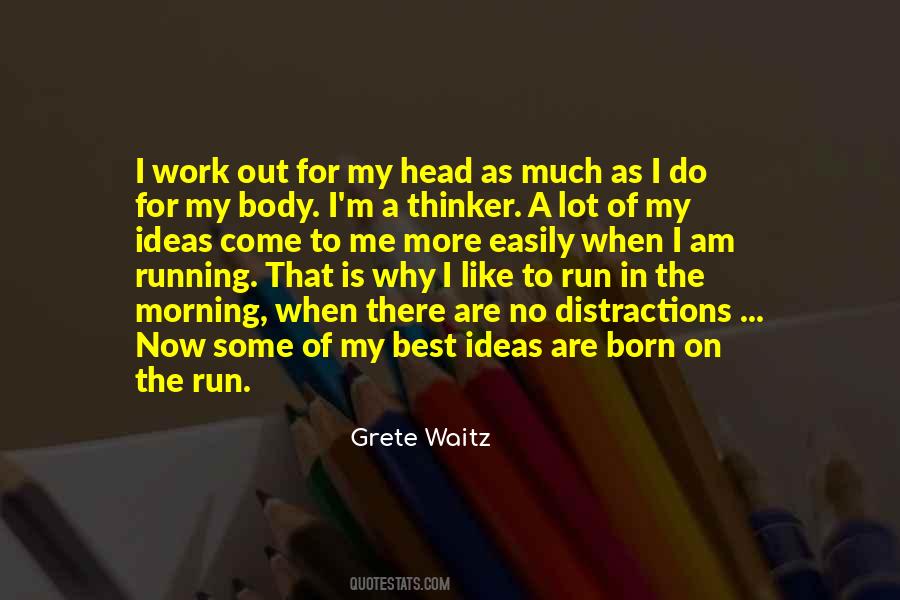 Grete Waitz Quotes #1419967