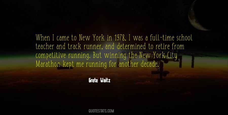 Grete Waitz Quotes #1659427