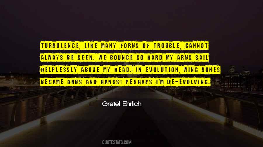 Gretel Ehrlich Quotes #1554734