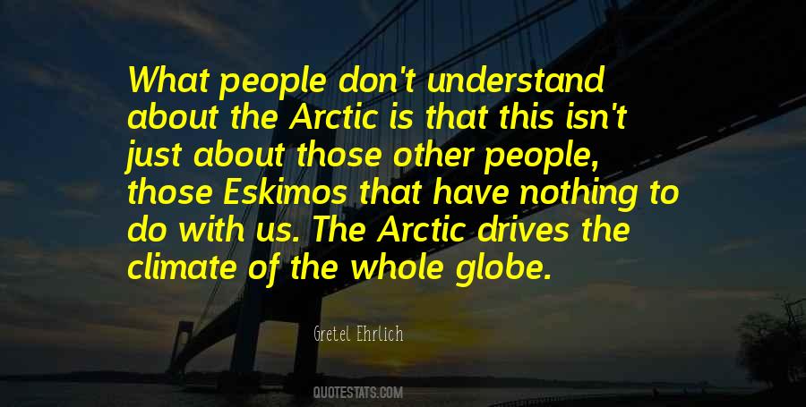 Gretel Ehrlich Quotes #251420