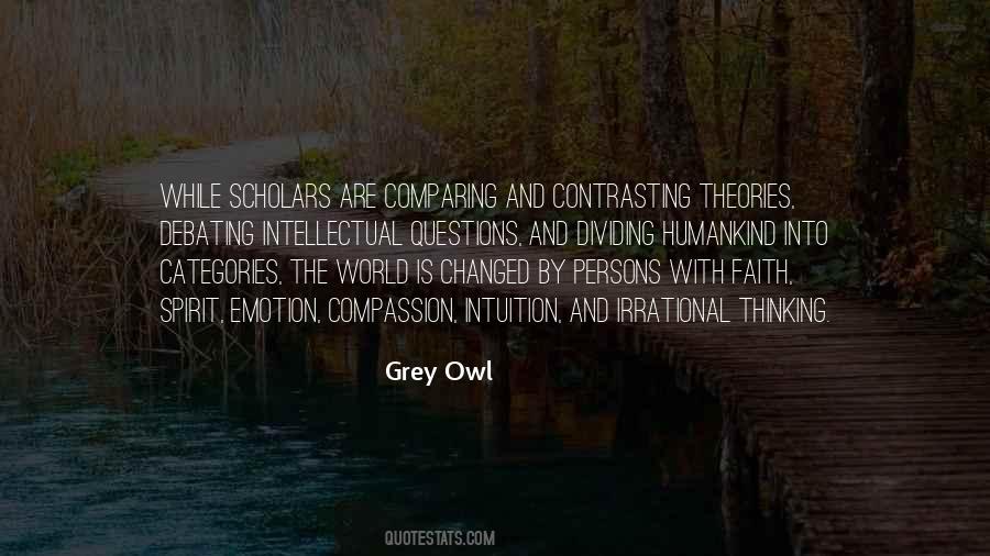 Grey Owl Quotes #555616