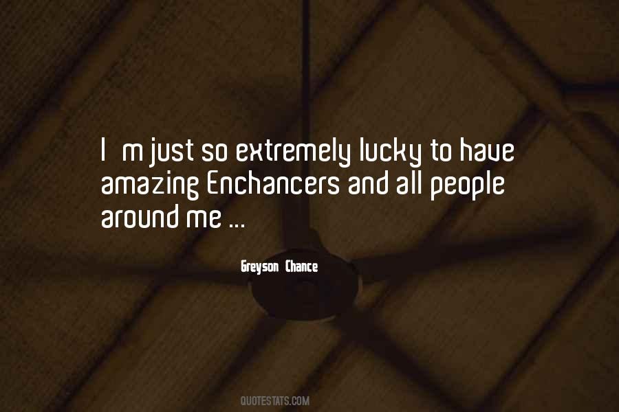 Greyson Chance Quotes #1282545
