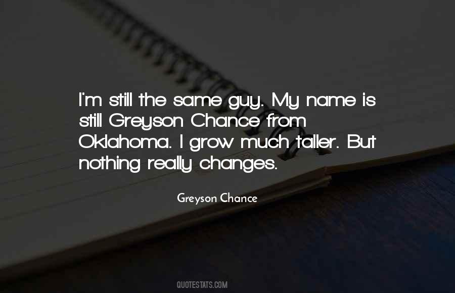 Greyson Chance Quotes #1319939