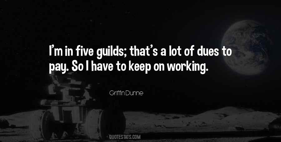 Griffin Dunne Quotes #860232