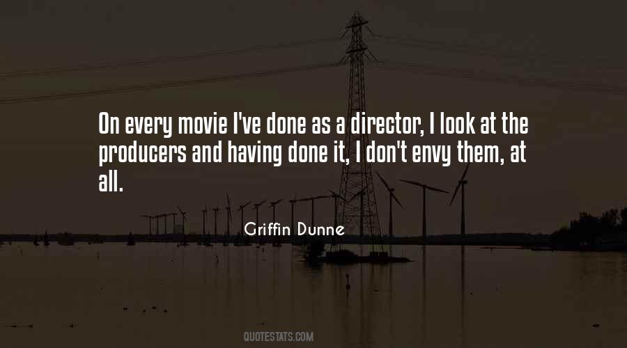 Griffin Dunne Quotes #893430