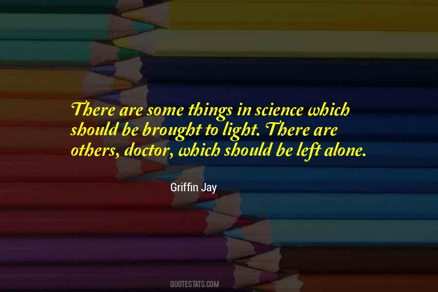 Griffin Jay Quotes #1111213