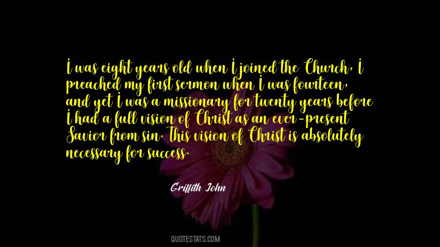 Griffith John Quotes #876841