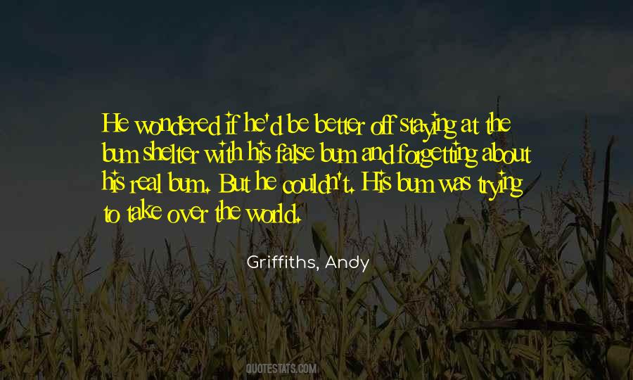 Griffiths, Andy Quotes #475932