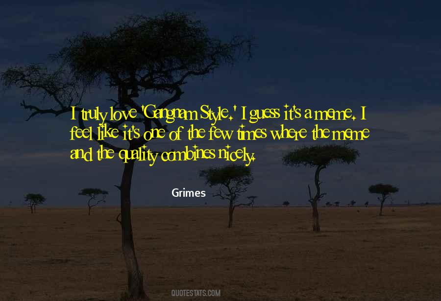 Grimes Quotes #1595191