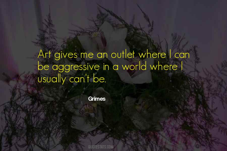 Grimes Quotes #182417