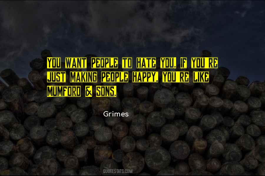 Grimes Quotes #260595