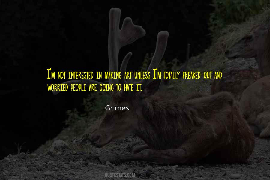 Grimes Quotes #786873
