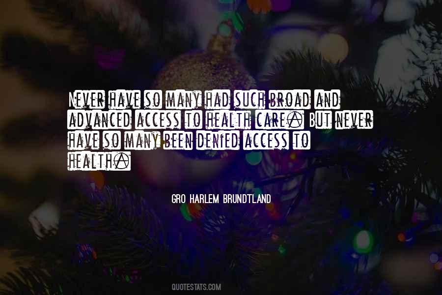 Gro Harlem Brundtland Quotes #724615