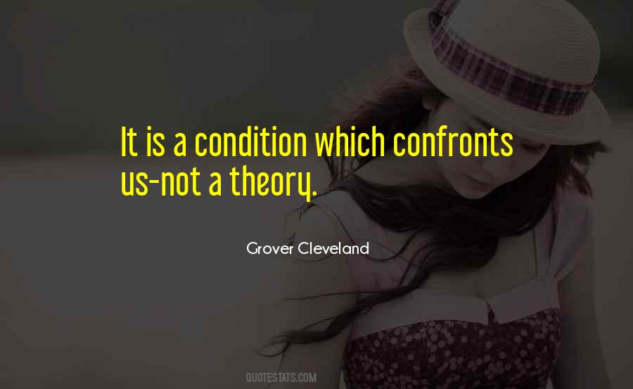 Grover Cleveland Quotes #1007955