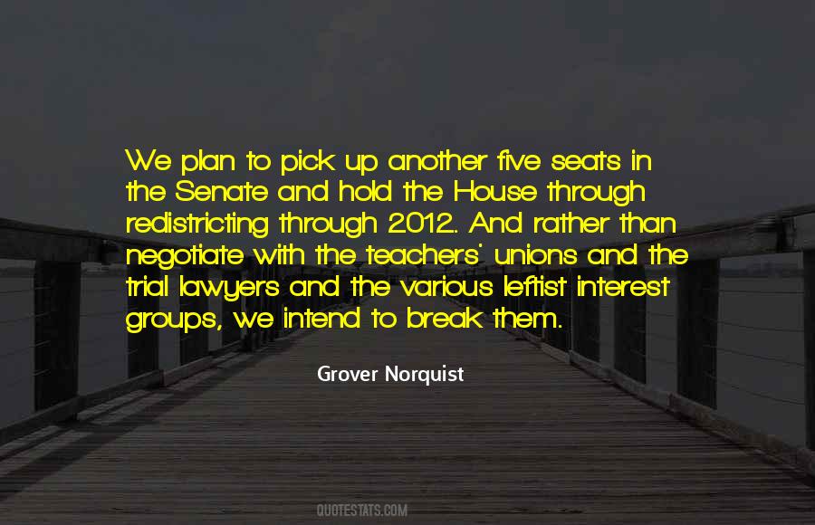 Grover Norquist Quotes #1152008