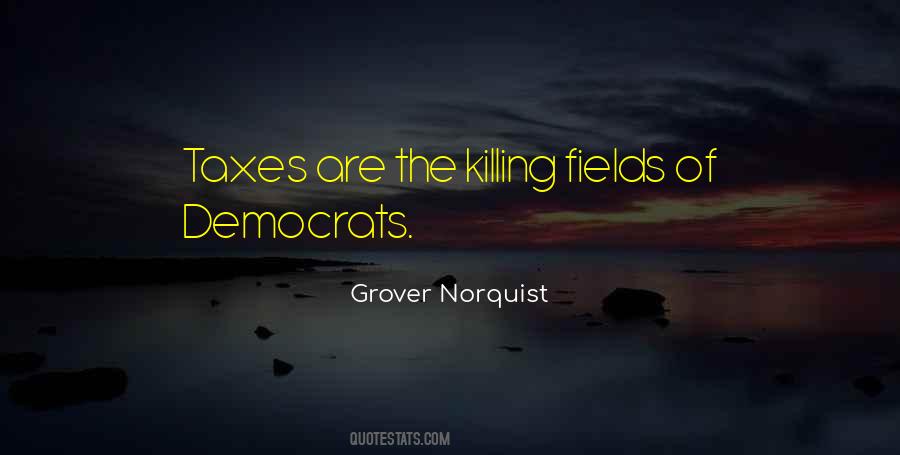 Grover Norquist Quotes #1874894