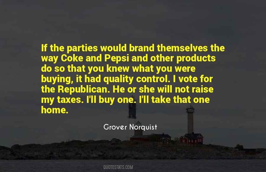 Grover Norquist Quotes #195826