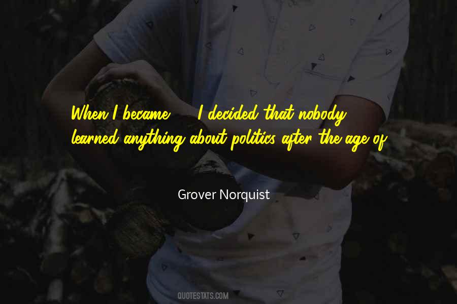 Grover Norquist Quotes #785486