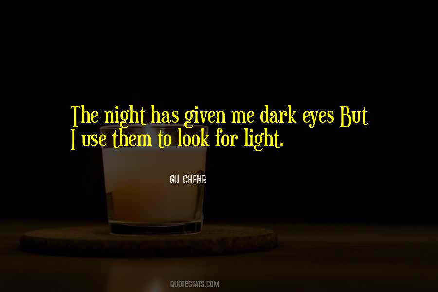 Gu Cheng Quotes #368516