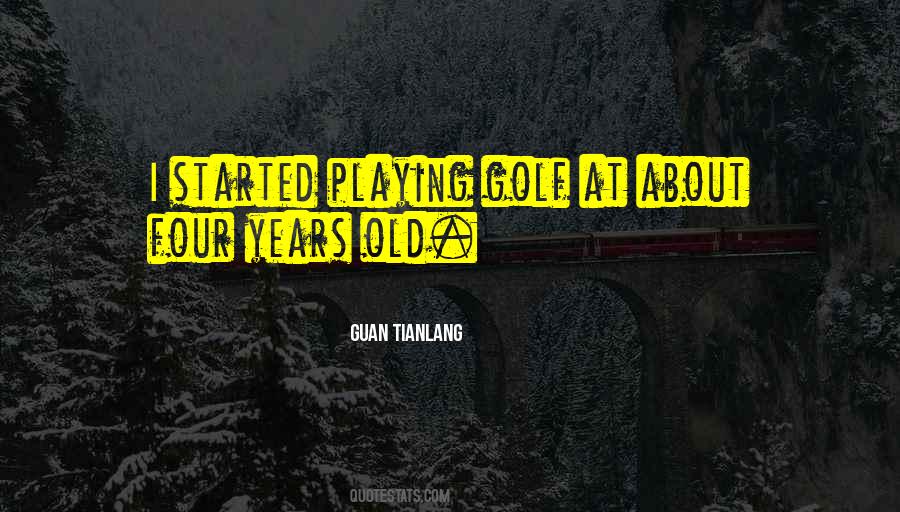 Guan Tianlang Quotes #1248801