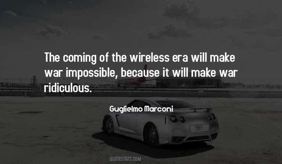 Guglielmo Marconi Quotes #931747