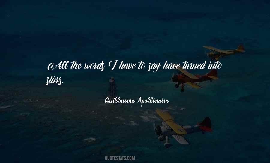 Guillaume Apollinaire Quotes #1439409