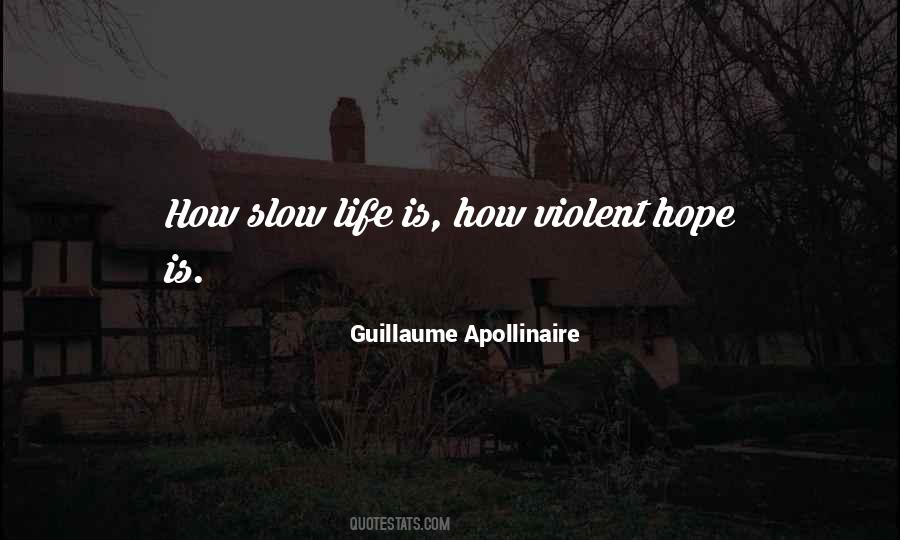 Guillaume Apollinaire Quotes #645525