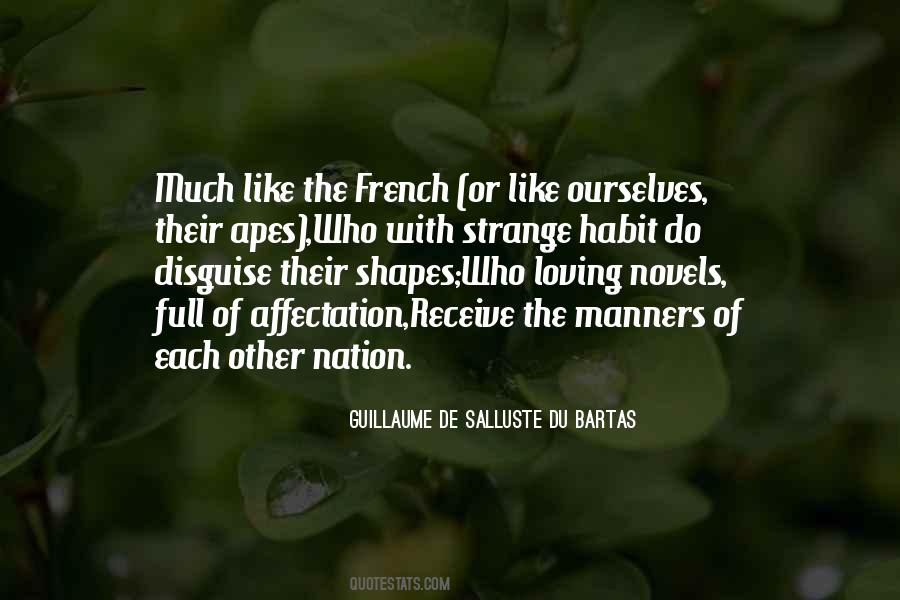 Guillaume De Salluste Du Bartas Quotes #1235250