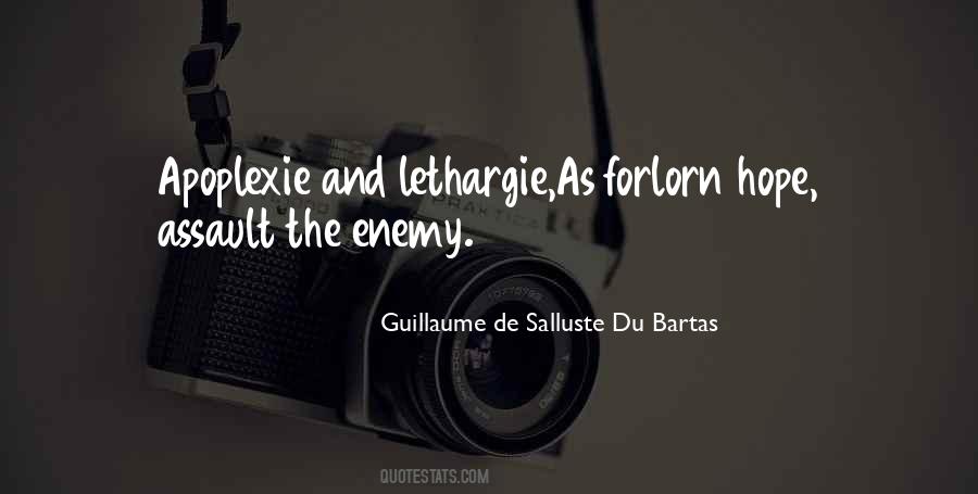 Guillaume De Salluste Du Bartas Quotes #754010