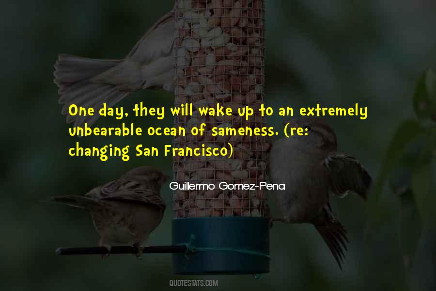 Guillermo Gomez-Pena Quotes #739089