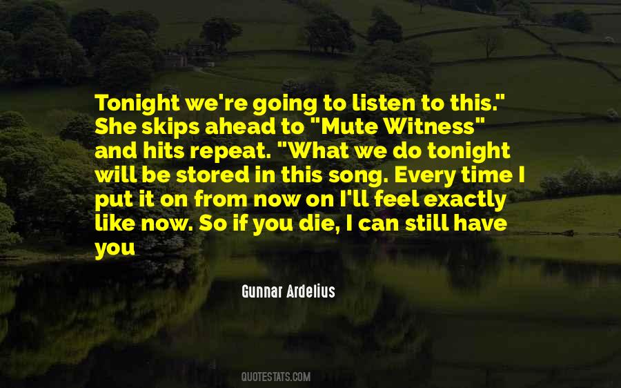 Gunnar Ardelius Quotes #1507389