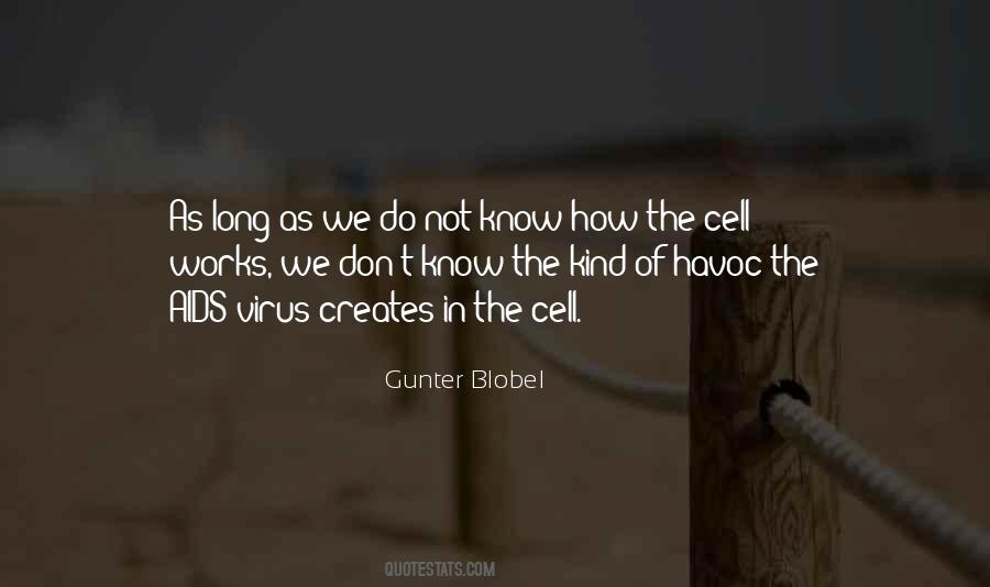 Gunter Blobel Quotes #1113496