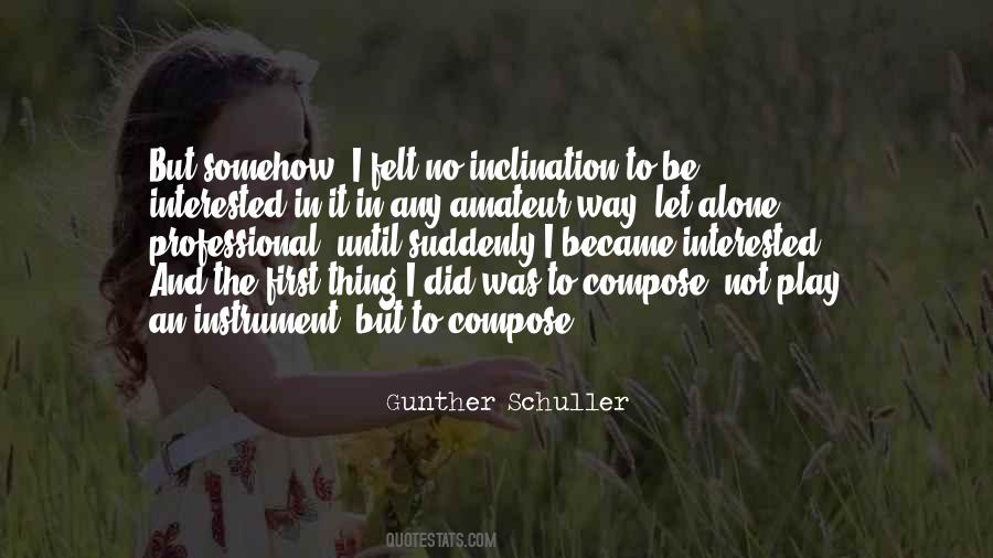 Gunther Schuller Quotes #433596