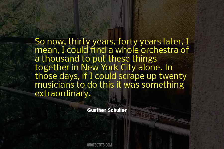 Gunther Schuller Quotes #721259