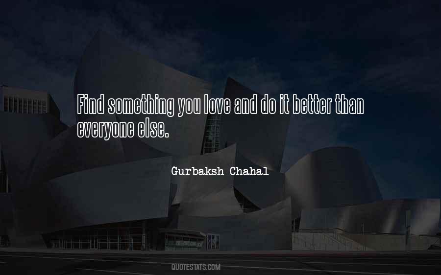 Gurbaksh Chahal Quotes #390615