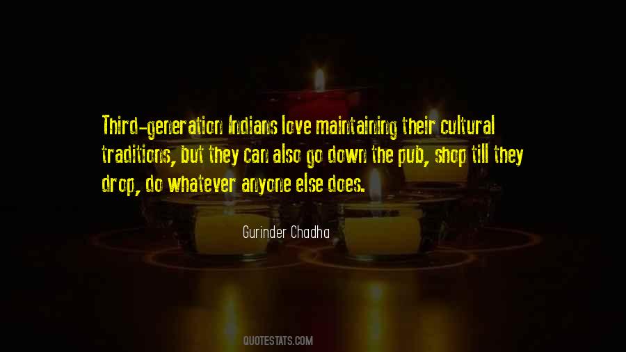 Gurinder Chadha Quotes #335235