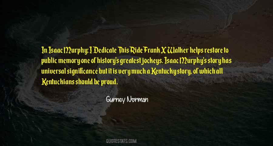 Gurney Norman Quotes #1689627 Gurney Norman Quotes #1689627