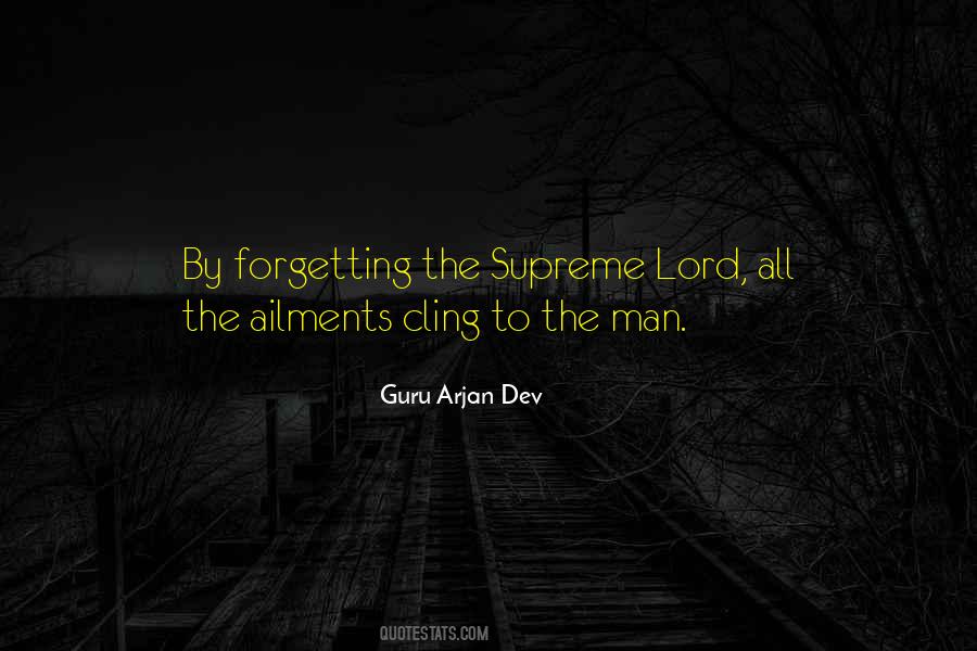 Guru Arjan Dev Quotes #1682661
